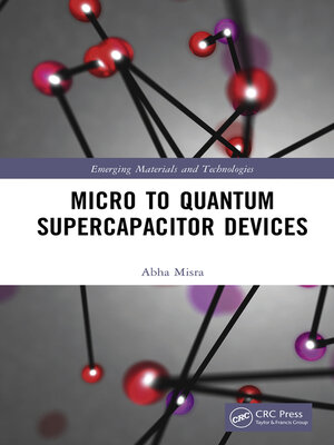cover image of Micro to Quantum Supercapacitor Devices